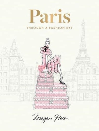 Paris through fashion eye - paris:,