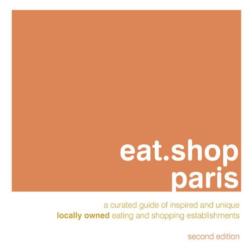 Eat shop paris curated - a,
