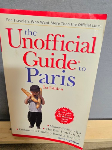 The unofficial guide paris - the,