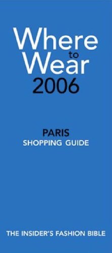 Where wear paris 2006 - to,
