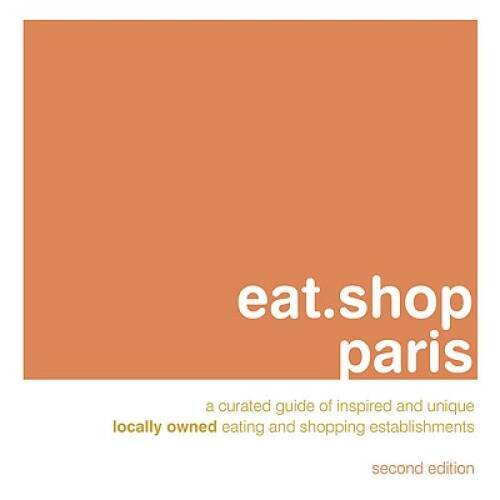 Eatshop paris curated guide - paris:, a