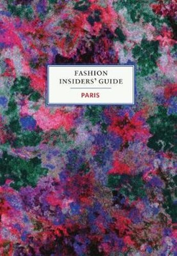 Fashion insiders guide - fashion, guide: