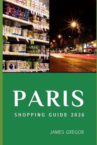 Paris shopping guide 2026 - paris,